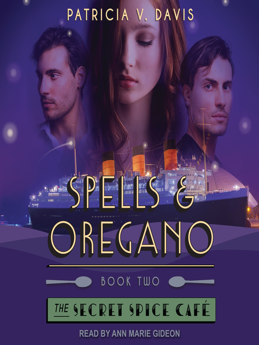 Title details for Spells and Oregano by Patricia V. Davis - Available